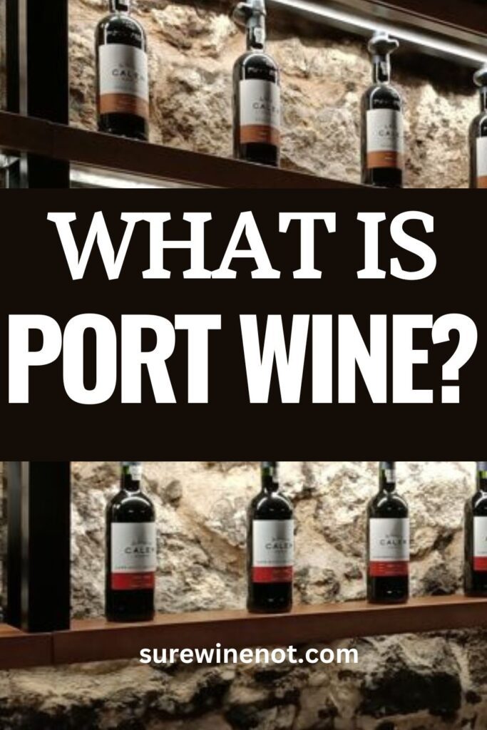 what-is-port-wine-types