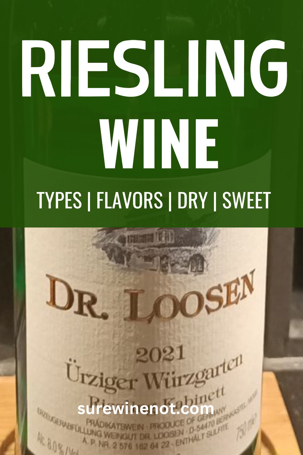 Riesling wine sweetness scale| How to tell dry from sweet - Sure wine not
