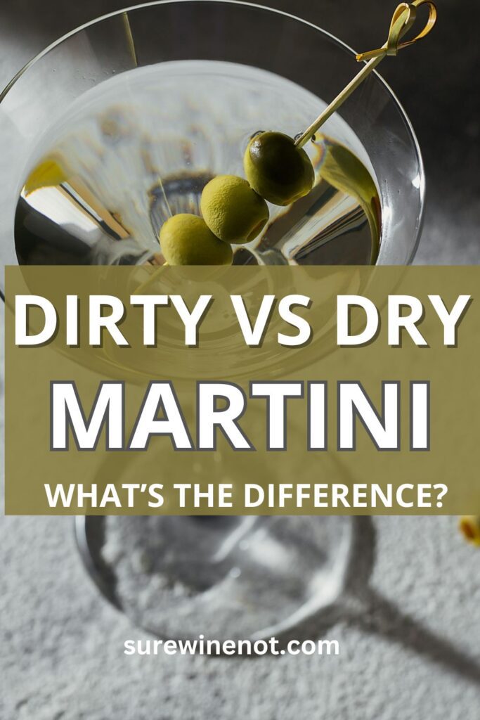 dirty-dry-martini-difference